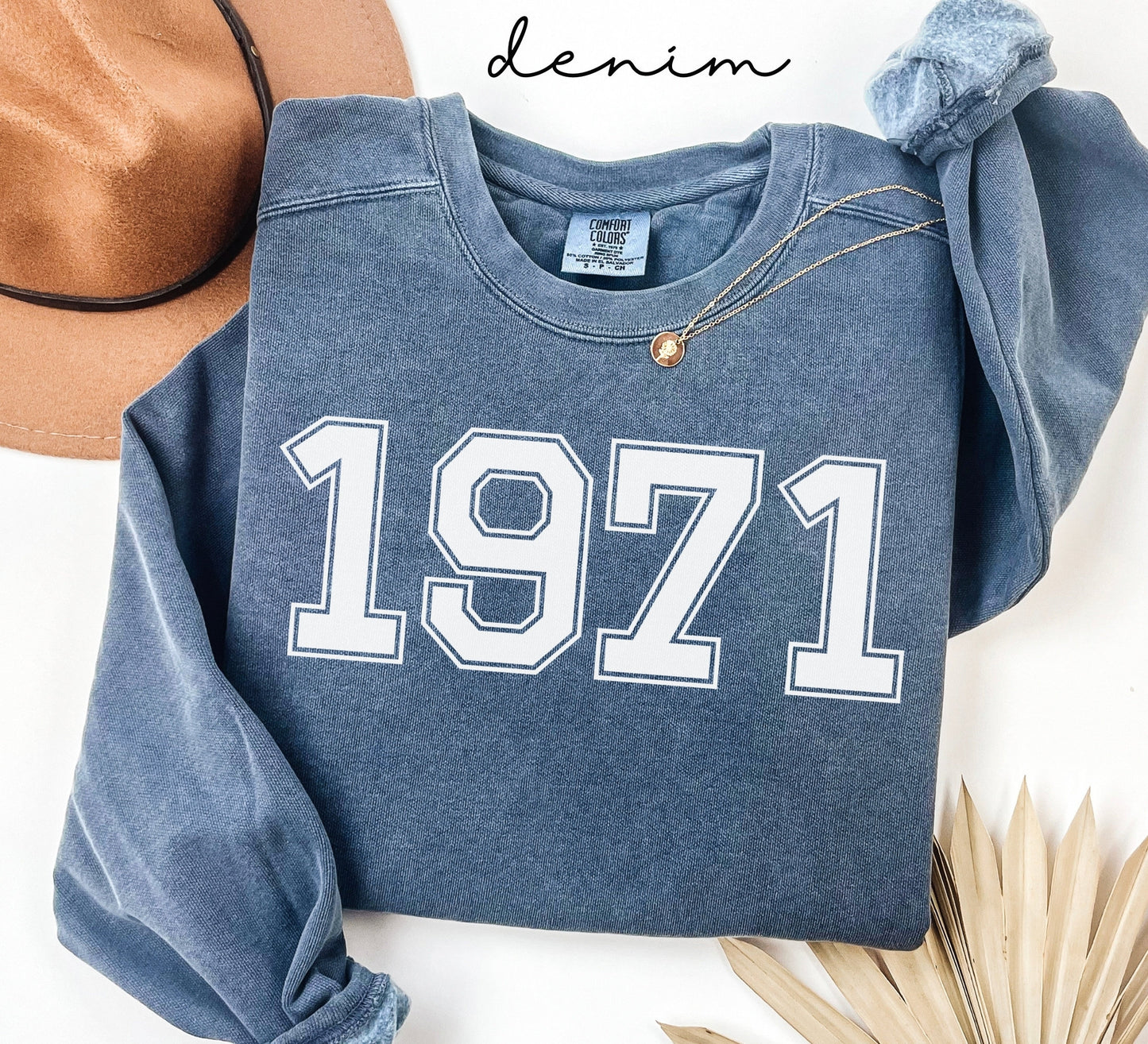 1971 Birth Year Birthday Sweatshirt