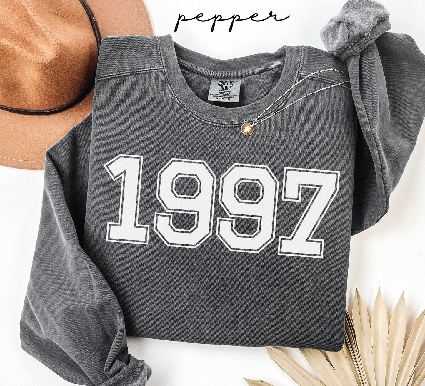 1997 Birth Year Birthday Sweatshirt