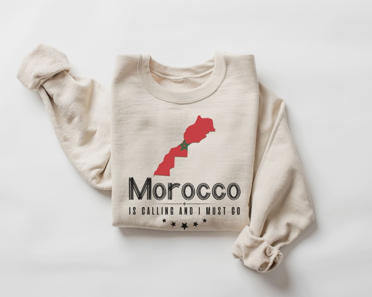 Morocco is Calling and I Must Go Sweatshirt - Morocco Tour Sweater