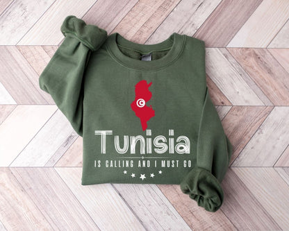 Tunisia is Calling and I Must Go Sweatshirt - Tunisia Tour Sweater