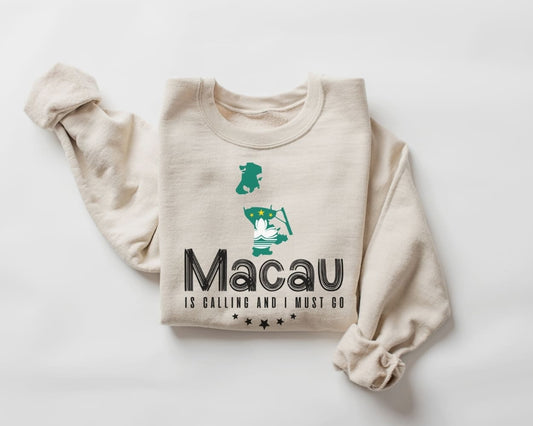 Macau is Calling and I Must Go Sweatshirt - Macau Tour Sweater