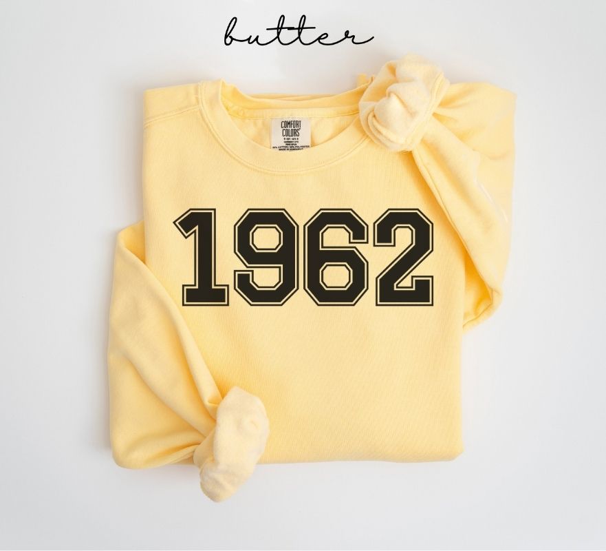 1962 Birth Year Sweatshirt Comfort Colors®