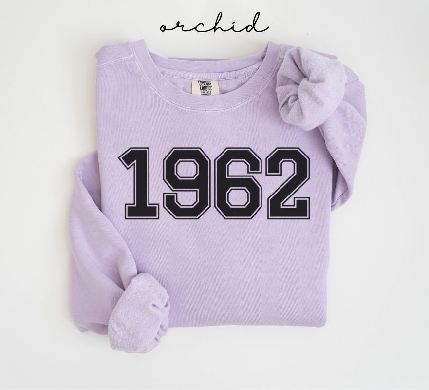 1962 Birth Year Sweatshirt Comfort Colors®