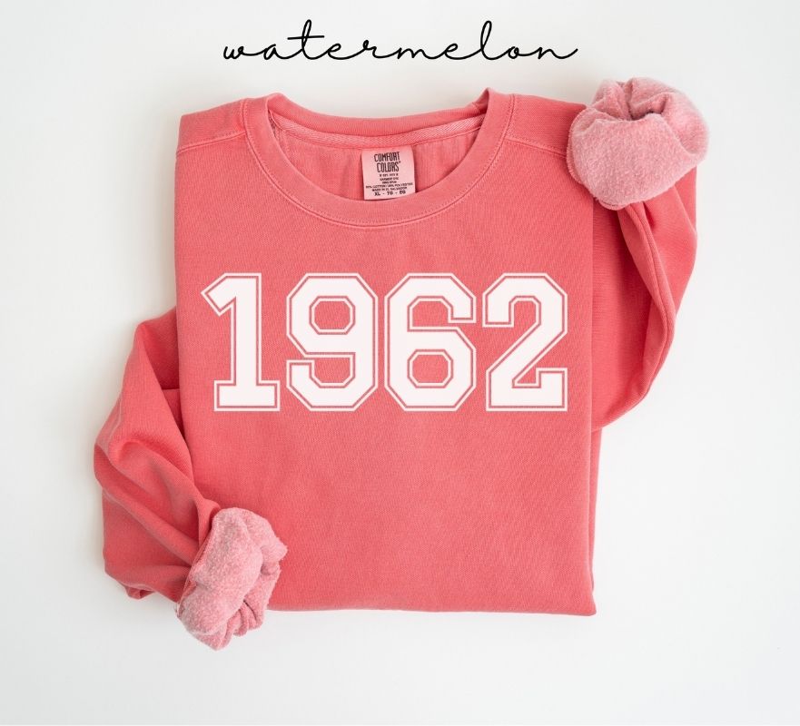 1962 Birth Year Sweatshirt Comfort Colors®