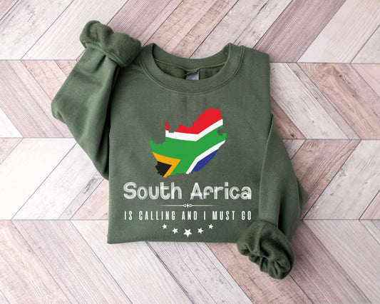 South Africa is Calling and I Must Go Sweatshirt - South Africa Tour Sweater