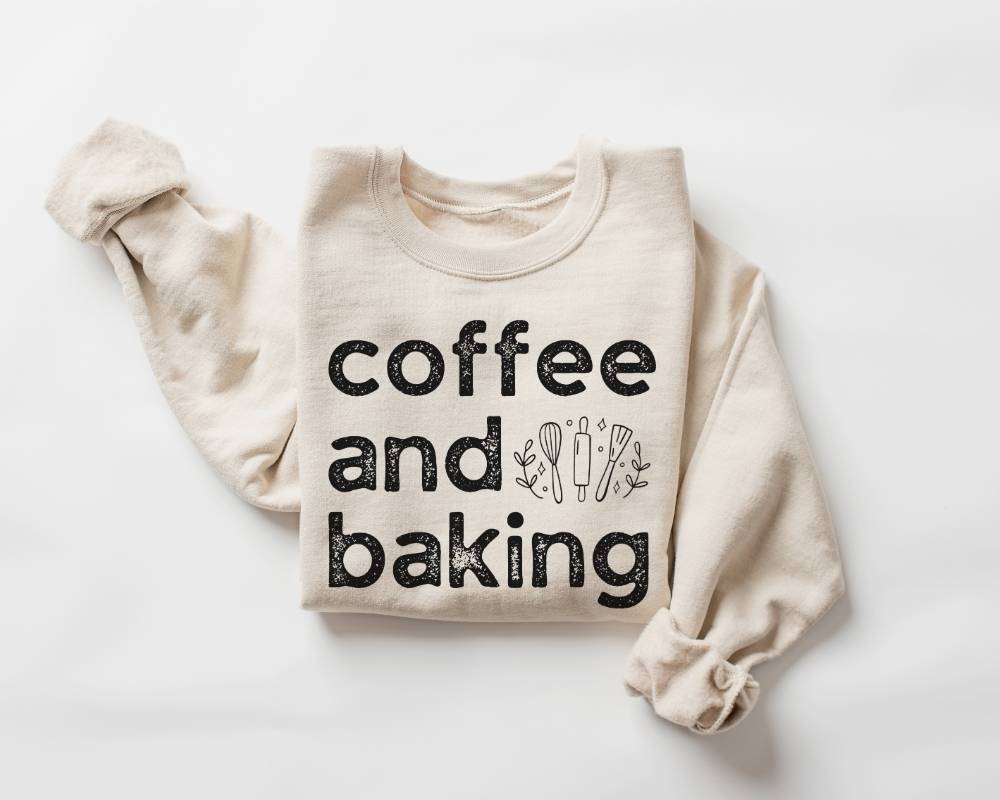 Beige (sand) sweatshirt with 'coffee and baking' text on a white background