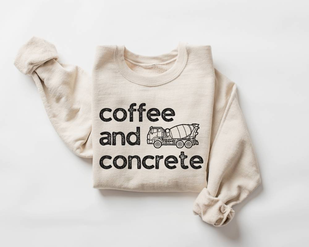 Beige (sand) sweatshirt with 'coffee and concrete' text and cement mixer graphic on a white background