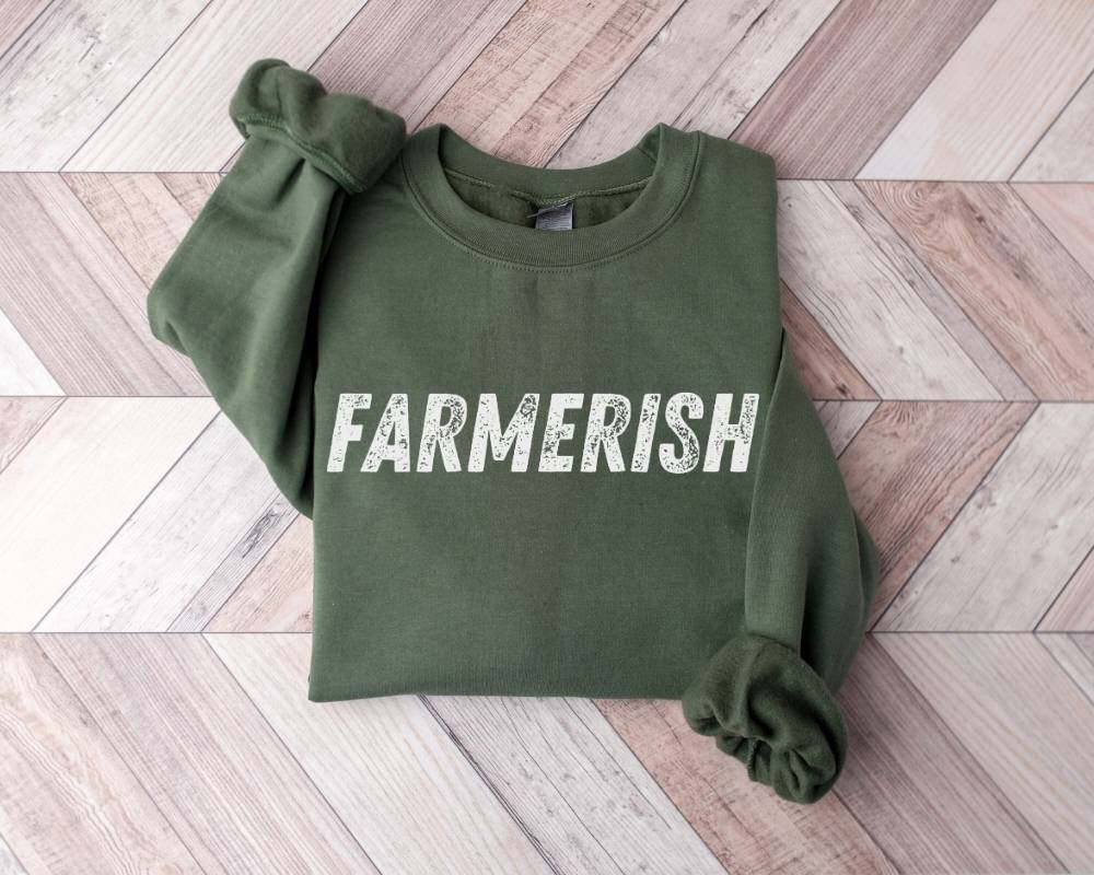 Farmerish Agriculture Sweatshirt