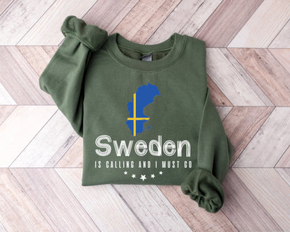 Sweden is Calling and I Must Go Trip Sweatshirt