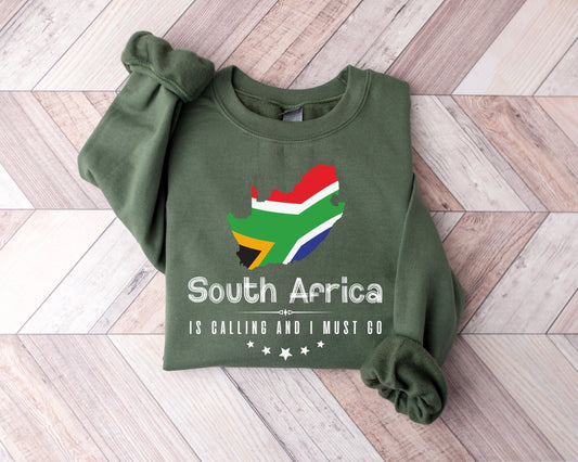 South Africa is Calling and I Must Go Trip Sweatshirt